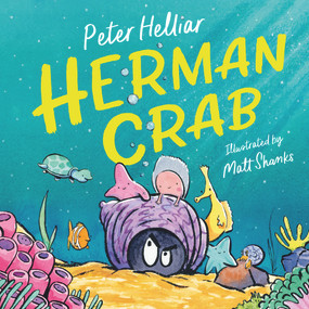 Herman Crab by Peter Helliar, Matt Shanks, 9781761210853