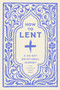 How to Lent (A 40-Day Devotional Journey) by Inkwell, Carolyn Morris-Collier, 9798217491049