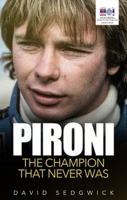 Pironi (The Champion that Never Was) by David Sedgwick, 9781785313493