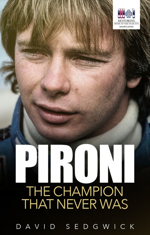 Pironi (The Champion that Never Was) by David Sedgwick, 9781785313493