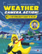 Weather, Camera, Action! (A Meteorologist's Guide to the Sky) by Liam Dutton, Giordano Poloni, 9781787418844