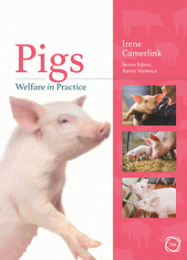 Pigs Welfare in Practice by Irene Camerlink, 9781789181050