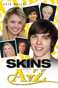 Skins A-Z by Kate Molloy, 9781843583929