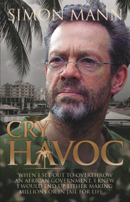 Cry Havoc by Simon Mann, 9781843584032