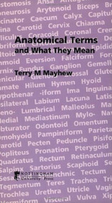 Anatomical Terms and What They Mean by Terry M. Mayhew, 9781897676790