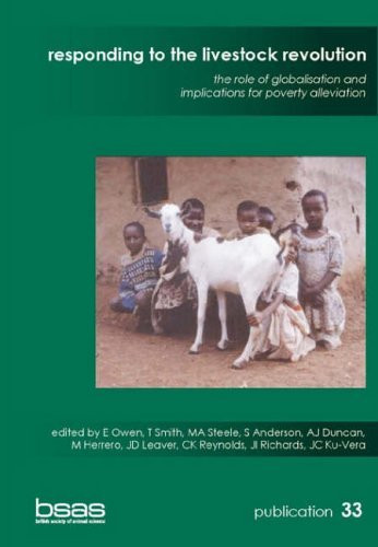 Responding to the Livestock Revolution by E. Owen, T. Smith, M. A. Steele, S. Anderson, A. J. Duncan, M. Herrera, J. D. Leaver, J. I. Richards, J. C. Ku-Vera, 9781904761518