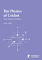 The Physics of Cricket (From Hotspot to Statistics) by Mark Kidger, 9781904761921
