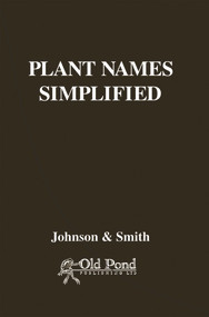 Plant Names Simplified by A. T. Johnson, 9781905523825