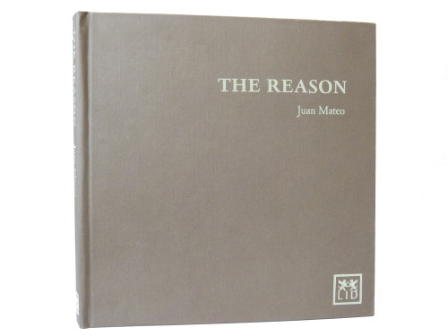 The Reason (Tales for Success in Life and Business) by Juan Mateo, 9781907794261