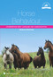 Horse Behaviour (Interpreting Body Language and Communication) by Barbara Schoning, Helen Grutzner, 9781910455128