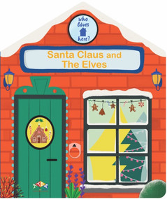 Santa Claus and the Elves by S&S Alliance, 9781911689423