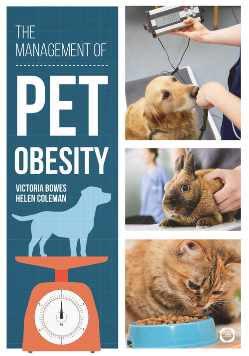 The Management of Pet Obesity by Victoria Bowes, Helen Coleman, 9781912178346
