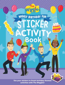 Wiggly Birthday Fun Sticker Activity Book by The Wiggles, 9781922857392