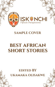 Best African Experimental Writing 2026 by Iskanchi Magazine, 9781957810416