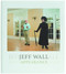 Jeff Wall (Appearance) (Bilingual Edition) by Sebastian Baden, Christophe Gallois, Ulrike Lorenz, Clement Minighetti, 9783947563081