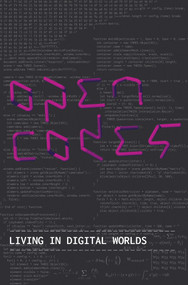 Open Codes (Living in Digital Worlds) by Peter Weibel, 9783947563111