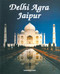 Delhi Agra Jaipur by Surendra Sahai, 9788172340070