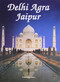 Delhi Agra Jaipur (Spanish Edition) by Surendra Sahai, 9788172340292