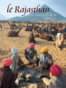 Golden Le Rajasthan (French Edition) by Kishore Singh, 9788172340612