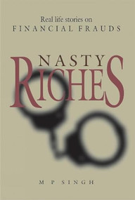 Nasty Riches by M. P Singh, 9788172341466