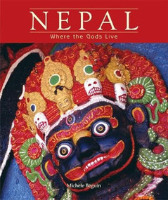 Nepal (Where The Gods Live) by Michele Beguin, 9788172341602