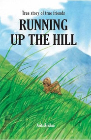 Running Up The Hill by Anita Krishan, 9788172341695