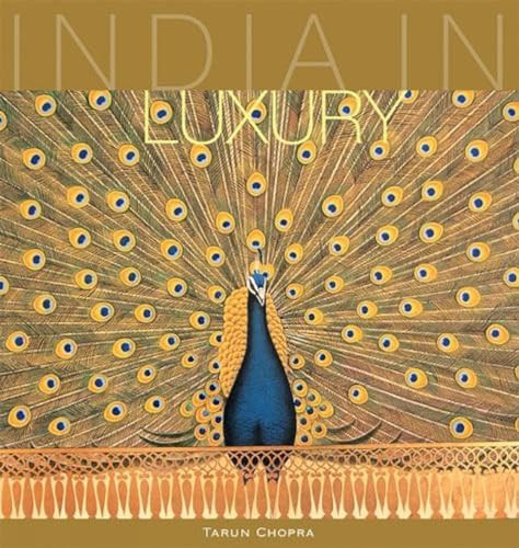 India In Luxury by Tarun Chopra, 9788172342890