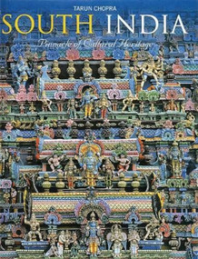 South India: Pinnacle Of Cultural Heritage by Tarun Chopra, 9788172343125
