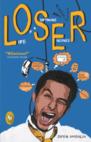 Loser - Life of A Software Engineer by Dipen Ambalia, 9788172343972