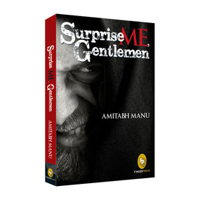 Surprise Me, Gentlemen! by Amitabh Manu, 9788172344498