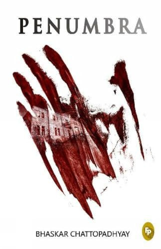 Penumbra by Bhaskar Chattopadhyay, 9788175993815