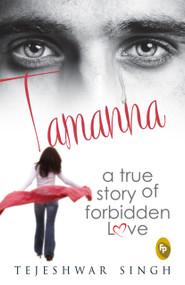 Tamanna: A True Story of Forbidden Love (Hindi Edition) by Tejeshwar Singh, 9788175993891