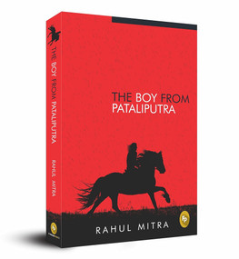 The Boy From Pataliputra by Rahul Mitra, 9788175994379