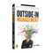 Outside-In Management (The New Age Funda of Wealth Creation) by Shiv Malik, 9788175994423