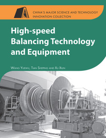 High-speed Balancing Technology and Equipment by Sheping Tian, Yuewu Wang, 9788193815151