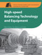 High-speed Balancing Technology and Equipment by Sheping Tian, Yuewu Wang, 9788193815151