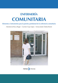 Enfermería Comunitaria (Spanish Edition) by Montserrat Roca Roger, 9788496096875