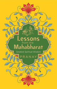 Lessons from the Mahabharat by Pranay, 9789354400780