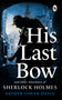 His Last Bow by Arthur Conan Doyle, 9789354406256