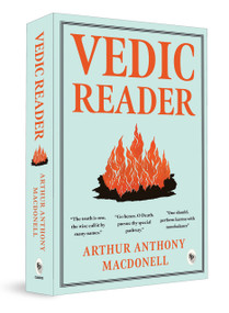 Vedic Reader by Arthur Anthony MacDonell, 9789354408960