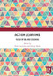Action Learning (Facilitation and Coaching) by Peter Cauwelier, George Boak, 9781041036364