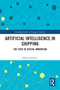 Artificial Intelligence in Shipping (The State of Digital Innovation) by Maria Lambrou, 9781041031888