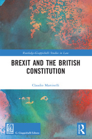 Brexit and the British Constitution by Claudio Martinelli, 9781032785899