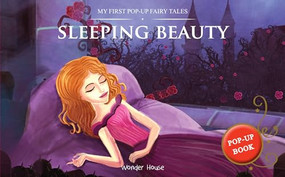 My First PopUp Fairy Tales Sleeping Beauty by Wonder House Books, 9789362140692