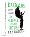 Daedalus, or Science and the Future by J.B.S. Haldane, 9789362141781