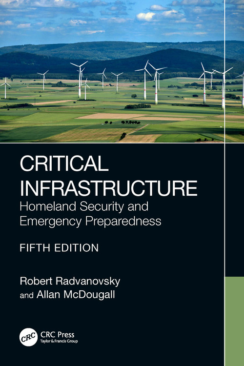 Critical Infrastructure (Homeland Security and Emergency Preparedness) by Robert Radvanovsky, Allan Mcdougall, 9781032385082