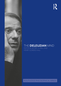 The Deleuzian Mind by Henry Somers-Hall, Jeffrey A. Bell, 9781032278520