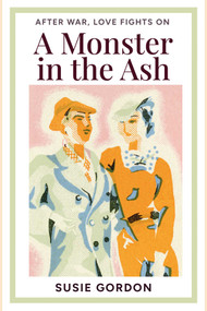 Monster in the Ash by Susie Gordon, 9781910461921