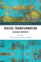 Digital Transformation (A Business Imperative) by Abhishek Behl, Brinda Sampat, 9781041040583