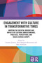 Engagement with Culture in Transformative Times by Susanne Janssen, Nete Kristensen, Marc Verboord, 9781032607764